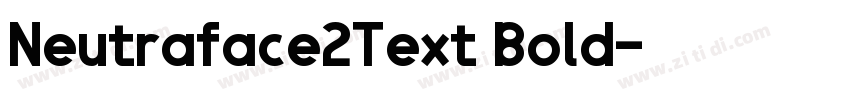 Neutraface2Text Bold字体转换